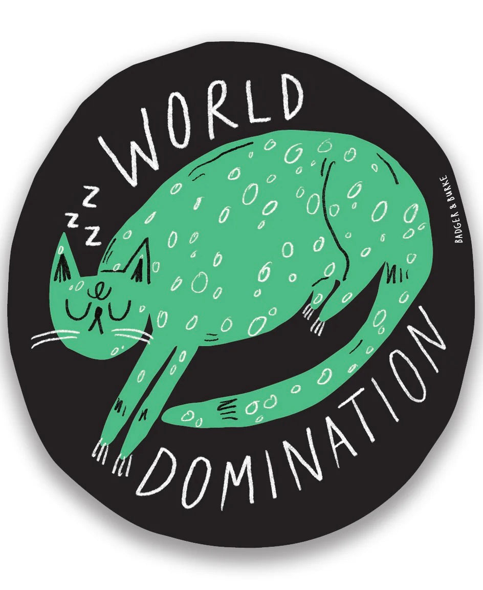 Badger & Burke Stickers / World Domination