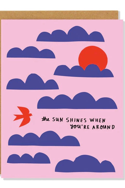 Badger & Burke Sun Shines When You're Around