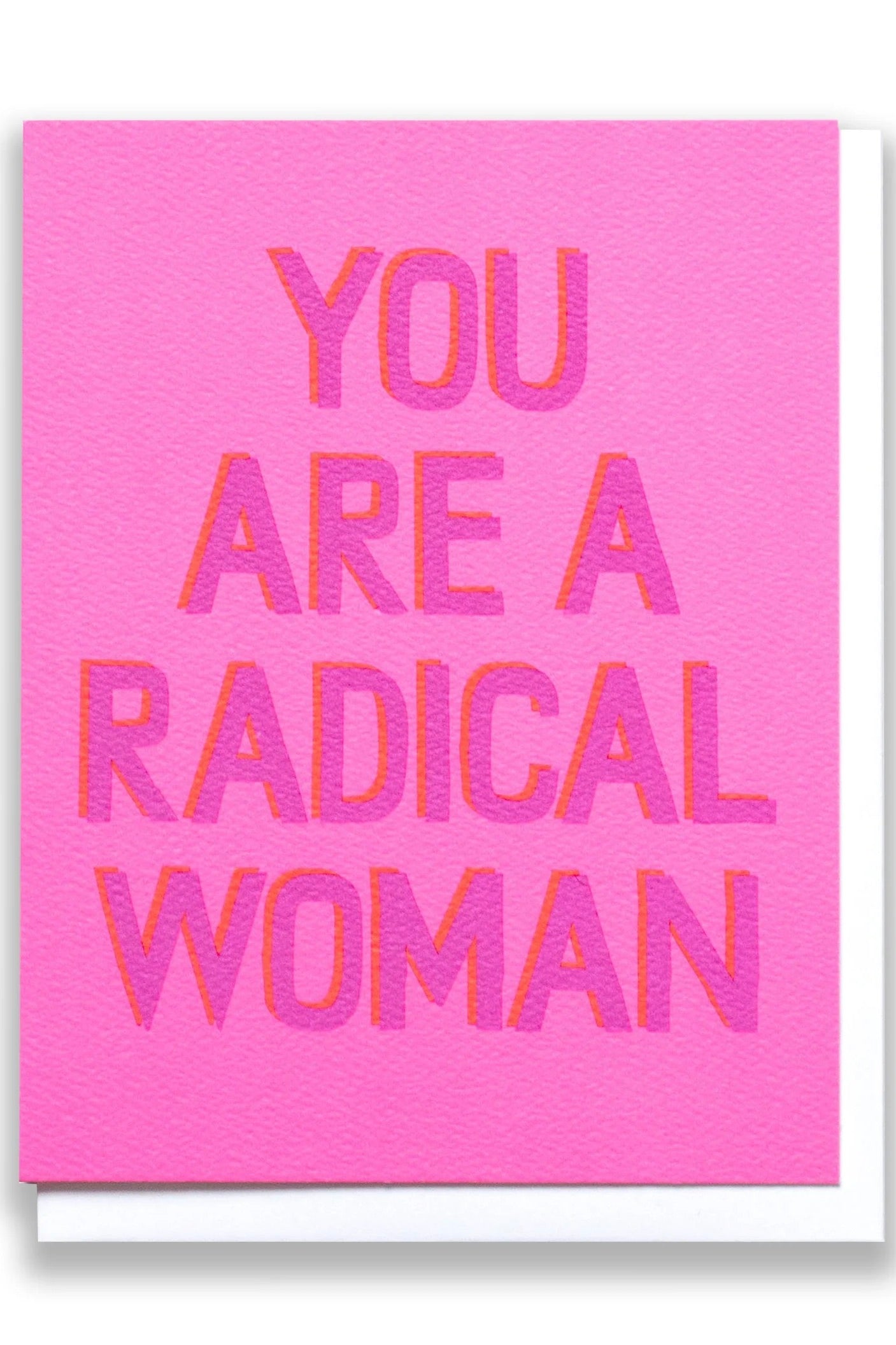 Banquet Note Card / You Are A Radical Woman