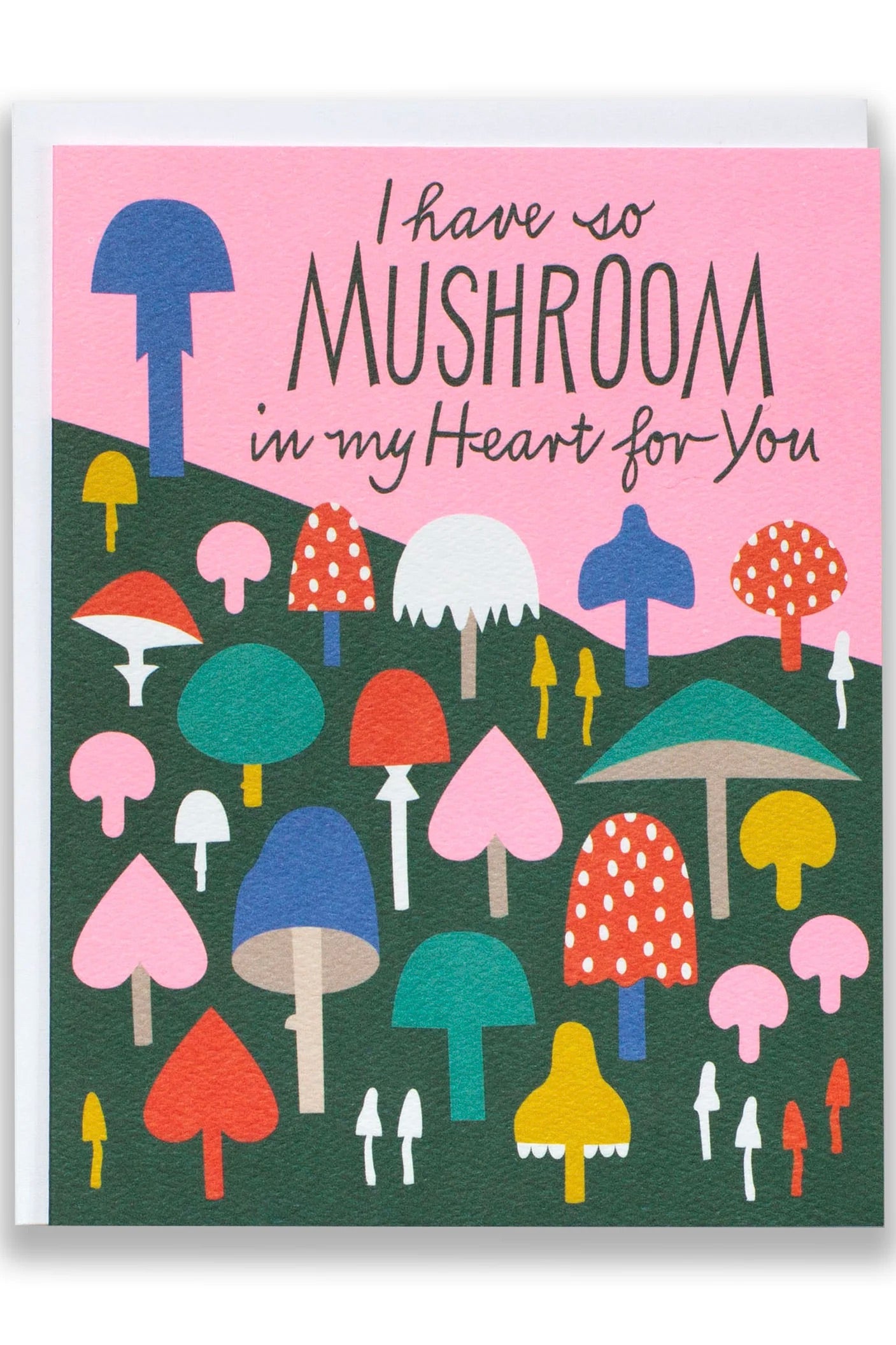 Banquet Note Card / I Have Mushroom In My Heart