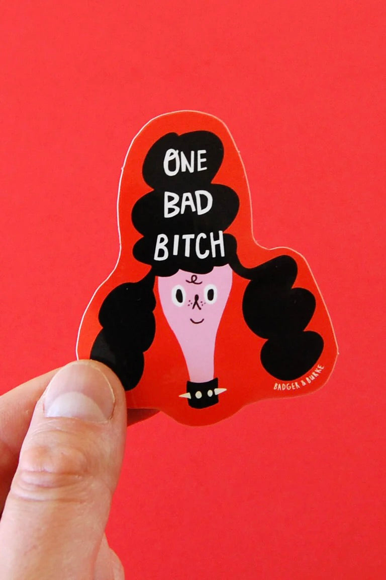 Badger &amp; Burke Stickers / One Bad Bitch