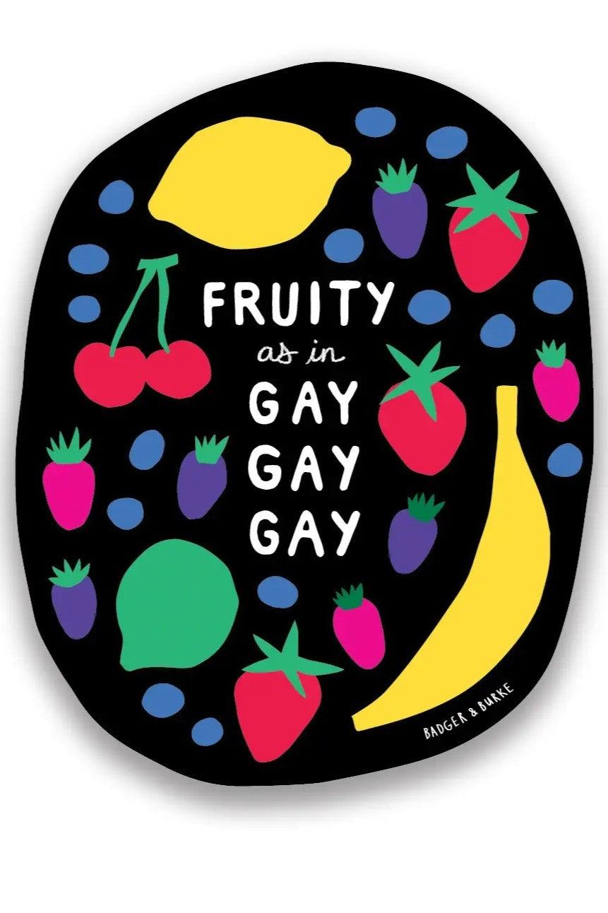Stickers / Fruity as in Gay